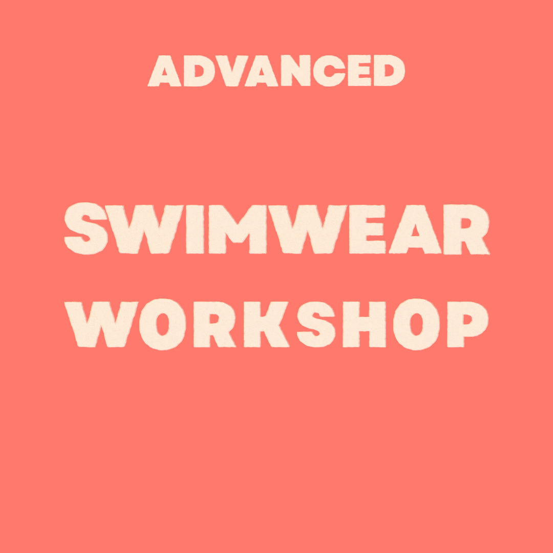 ADVANCED SWIMWEAR WORKSHOP