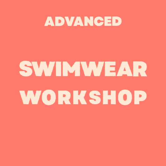 ADVANCED SWIMWEAR WORKSHOP